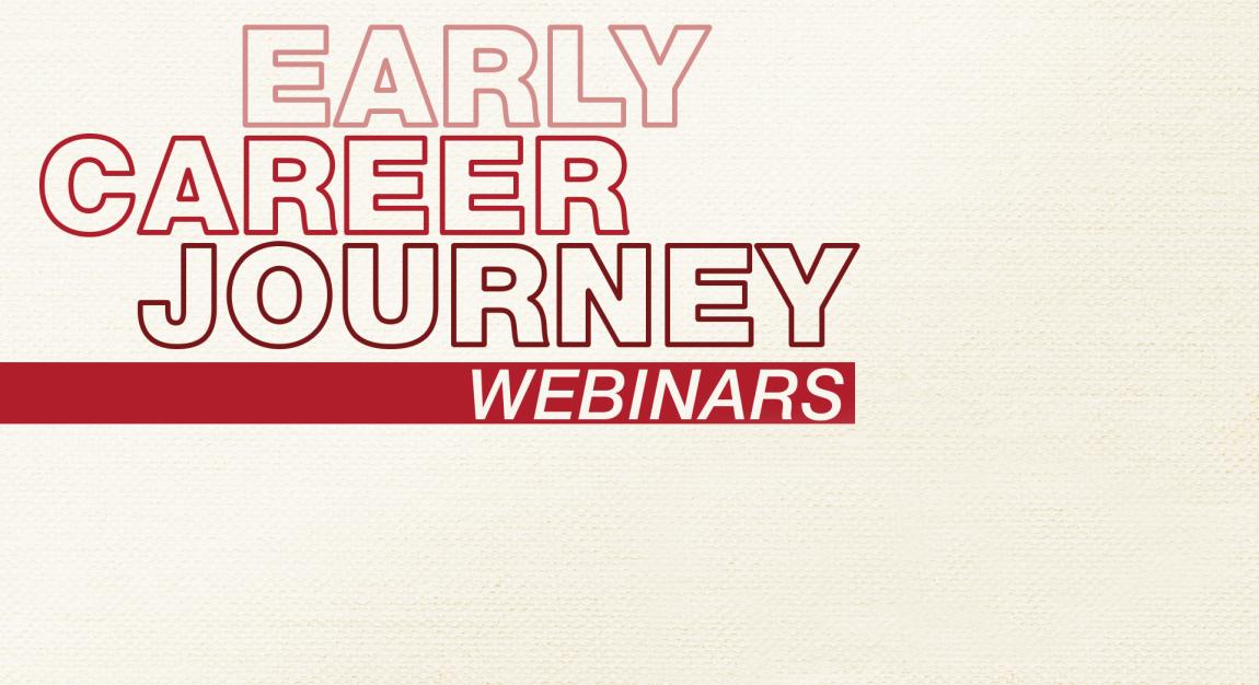 early career journey webinars